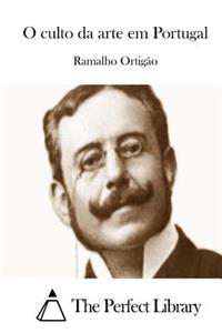 O culto da arte em Portugal