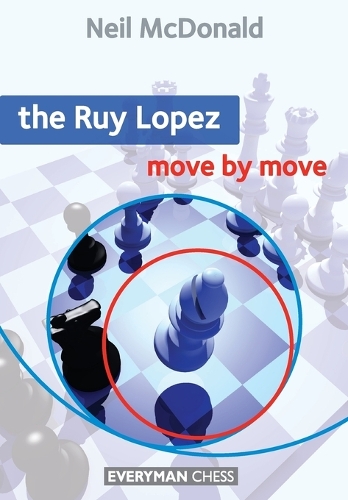 Ruy Lopez Move by Move