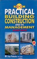 THE A TO Z of PRACTICAL BUILDING CONSTRUCTION AND ITS MANAGEMENT