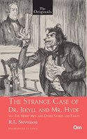 The Strange Case of Dr. Jekyll and Mr. Hyde