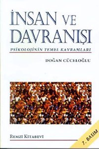 Insan ve DavranÄ±sÄ±: Psikolojinin Temel KavramlarÄ±