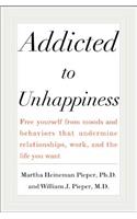 Addicted to Unhappiness