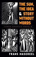 The Sun, the Idea & Story without Words