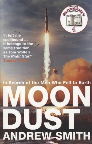 Moondust: In Search of the Men Who Fell to Earth
