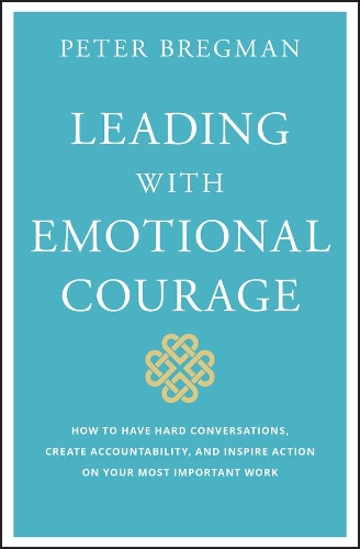 Leading with Emotional Courage