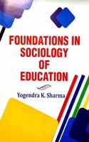 Foundations In Sociology Of Education