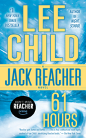 61 Hours: A Jack Reacher Novel(14 Jack Reacher)