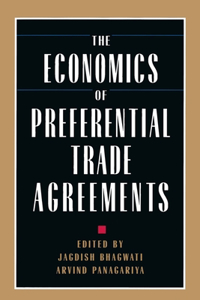 The Economics of Preferential Trade Agreements