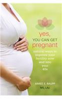 Yes, You Can Get Pregnant