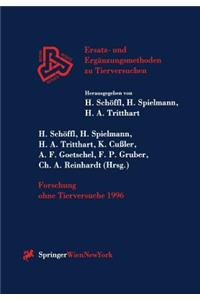 Forschung ohne Tierversuche 1996