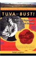 Tuva or Bust! Richard Feynman's Last Journey