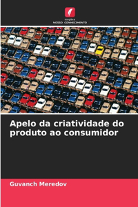 Apelo da criatividade do produto ao consumidor