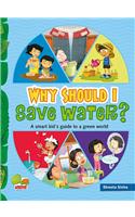 Why Should I Save Water?