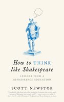 How to Think like Shakespeare