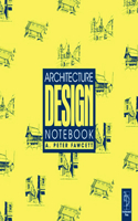 Architecture Design Notebook