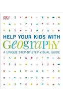 Help Your Kids with Geography, Ages 10-16 (Key Stages 3-4)