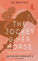 Jockey & Her Horse (Once Upon a Horse #2)