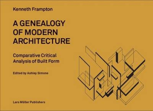 Genealogy of Modern Architecture