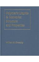 Polymeric Liquids & Networks