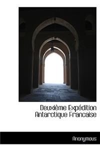 Deuxi Me Exp Dition Antarctique Francaise