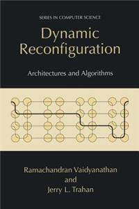 Dynamic Reconfiguration