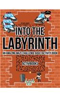 Into the Labyrinth