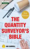 Quantity Surveyor's Bible