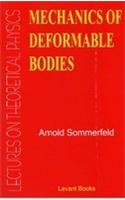 Mechanics Of Deformable Bodies: Lectures On Theoretical Physics