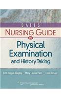 Bates' Nursing Guide to Physical Examination and History Taking