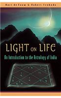 Light on Life: An Introduction to the Astrology of India