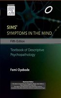 Sims' Symptoms in the Mind : Textbook of DescriptivePsychopathology, 5/e