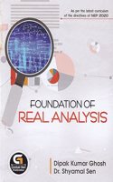 FOUNDATION OF REAL ANALYSIS AS PER THE LATEST CURRICULUM OF THE DIRECTIVES OF NEP 2020.
