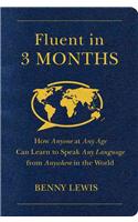 Fluent in 3 Months