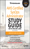 Aws Certified Sysops Administrator Study Guide with Online Labs