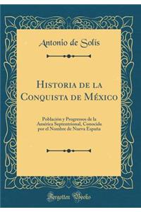 Historia de la Conquista de México