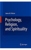 Psychology, Religion, and Spirituality