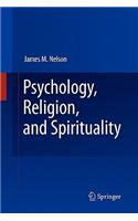 Psychology, Religion, and Spirituality