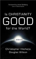 Is Christianity Good for the World?