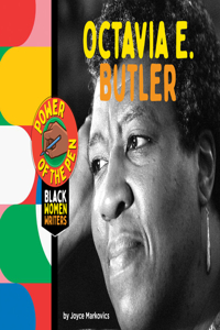 Octavia E. Butler: (Power of the Pen)
