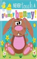 Never Touch a Grumpy Bunny!