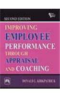 Improving Employee Performance Through Appraisal And Coaching