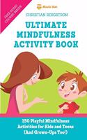 Ultimate Mindfulness Activity Book