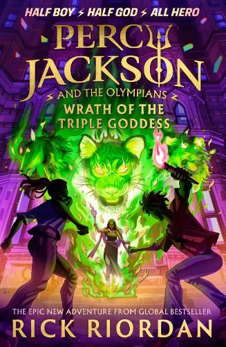 Percy Jackson and the Olympians: Wrath of the Triple Goddess (Percy Jackson and The Olympians, 7)