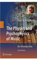 Physics and Psychophysics of Music