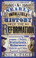 A Nearly Infallible History of the Reformation