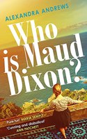Who is Maud Dixon?