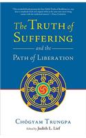 Truth of Suffering and the Path of Liberation