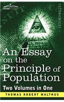 Essay on the Principle of Population (Two Volumes in One)