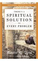 There's a Spiritual Solution to Every Problem