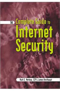 Complete Guide to Internet Security